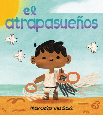 El Atrapasueos (the Dream Catcher) - Verdad, Marcelo