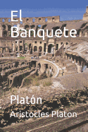 El Banquete: Plat?n