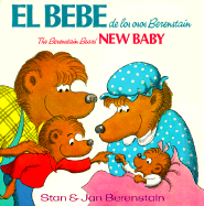 El Bebe de Los Osos Berenstain: Bbears' New Baby (English/Spanish)