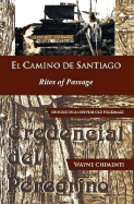 El Camino de Santiago: Rites of Passage