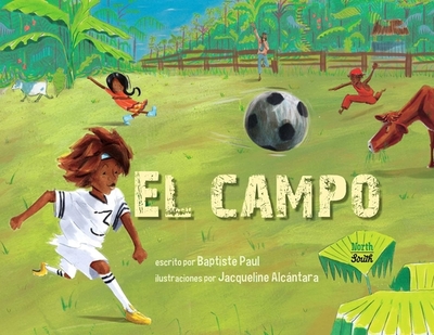 El Campo: (Spanish Edition) - Paul, Baptiste, and Schimel, Lawrence (Translated by)