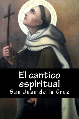 El cantico espiritual - Guzman, Gabriela (Translated by), and de La Cruz, San Juan