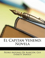 El Capitan Veneno: Novela