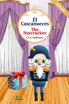 El Cascanueces: Para nios - Hoffmann, E T a