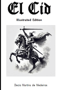 El Cid: Illustrated Edition