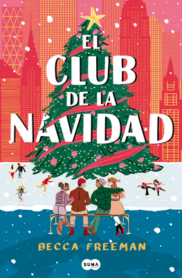 El Club de la Navidad / The Christmas Orphans Club - Freeman, Becca