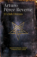 El Club Dumas (25 Aniversario) / The Club Dumas