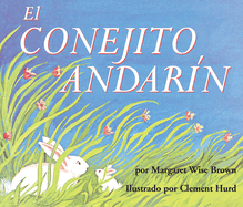El Conejito Andar?n Board Book: The Runaway Bunny Board Book (Spanish Edition)