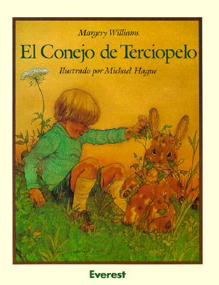 El Conejo de Terciopelo - Bianco, Margery Williams, and Williams, Magery