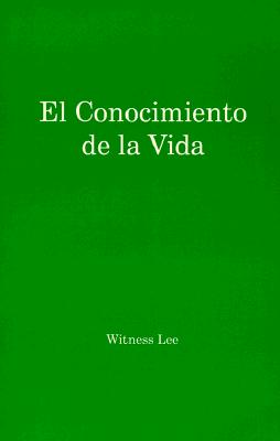 El Conocimiento de La Vida - Lee, Witness