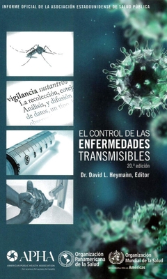 El Control de Las Enfermedades Transmisibles - Pan American Health Organization