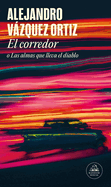 El Corredor O Las Almas Que Lleva El Diablo / The Racer or the Bats Out of Hell