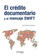 El crdito documentario y el mensaje SWIFT