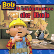 El Cumpleanos de Bob (Bob's Birthday)