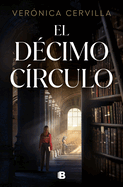 El Dcimo Crculo / The Tenth Circle