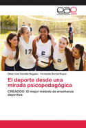 El DePorte Desde Una Mirada Psicopedagogica