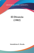 El Divorcio (1902)