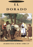 El Dorado: Further Adventures of the Scarlet Pimpernel