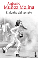 El Dueo del Secreto (Novela) / The Owner of the Secret (a Novel)