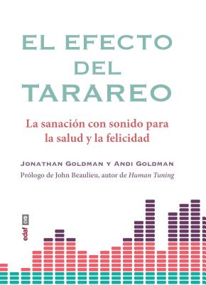 El Efecto del Tarareo - Goldman, Jonathan, and Goldman, Andy