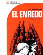 El Enredo: An Adventure In Spain