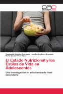 El Estado Nutricional y Los Estilos de Vida En Adolescentes