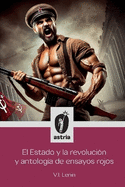 El Estado y La Revolucin y Antologa de ensayos rojos