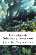 El Estudiante de Salamanca y Otros Poemas