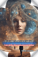 El Experimento Elysium