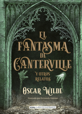 El Fantasma de Canterville: Y Otros Relatos - Wilde, Oscar