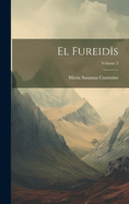 El Fureid?s; Volume 2