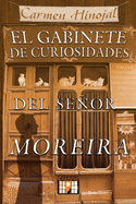 El Gabinete de Curiosidades del seor Moreira