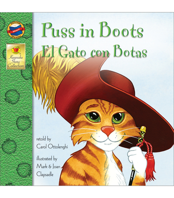 El Gato Con Botas / Puss in Boots (Keepsake Stories): El Gato Con Botas Volume 2 - Ottolenghi, Carol