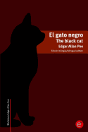 El gato negro/The black cat: Edici?n biling?e/Bilingual edition