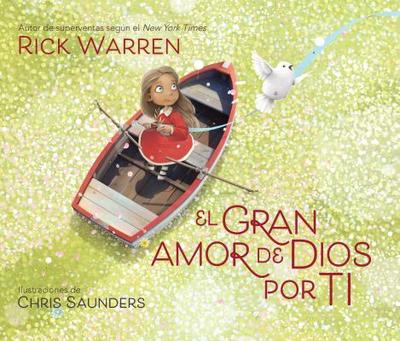 El Gran Amor de Dios Por Ti - Warren, Rick, Dr., Min