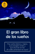 El Gran Libro de Los Sueos / The Great Book of Dreams