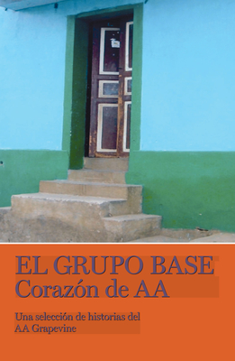 El Grupo Base - Grapevine, Aa (Translated by)