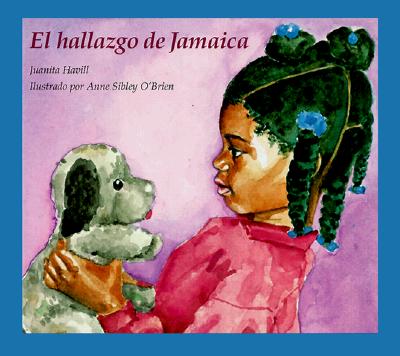El Hallazgo de Jamaica - Havill, Juanita, and Mlawler, Teresa (Translated by)