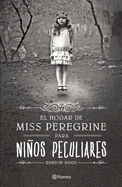 El Hogar de Miss Peregrine Para Nios Peculiares