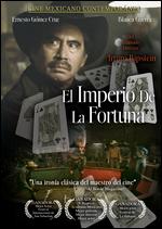 El Imperio De La Fortuna - Arturo Ripstein