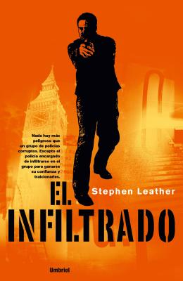 El Infiltrado - Leather, Stephen, and Vinn, Camila Batlles (Translated by)