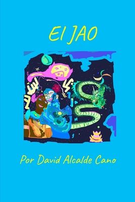 El Jao - Cano, David Alcalde