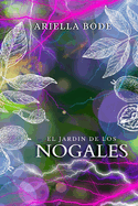 El jardn de los nogales