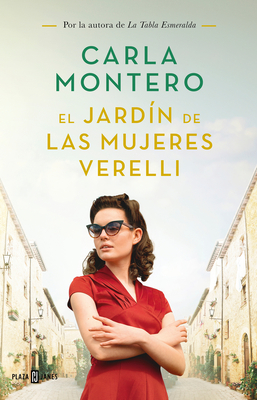 El Jard?n de Las Mujeres Verelli / The Verelli Women's Gardens - Montero, Carla