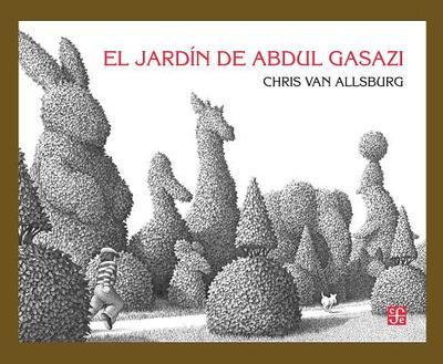 El Jardin de Abdul Gazasi - Allsburg Van, Chris