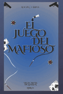 El Juego Del Mafioso Libro 1 Saga Cartas de la Mafia