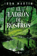 El Ladrn de Rostros / The Face Thief