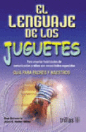 El Lenguaje de Los Juguetes