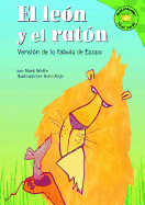 El Leon Y El Raton: Versin de la Fbula de Esopo