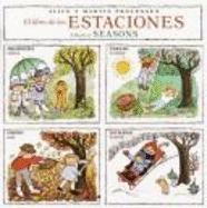 El libro de las estaciones = A book of seasons